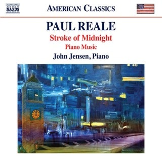 Paul Reale: Stroke of Midnight: Piano Music