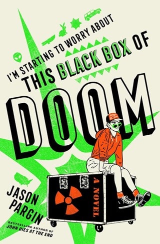 I'M Starting To Worry About This Black Box Of Doom Paperback By Jason Pargin