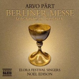 Berliner Messe (Edison, Elora Festival Singers)