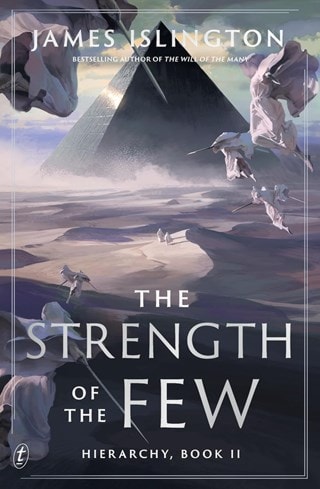 The Strength of the Few: Hierarchy Book 2 Hardback By James Islington