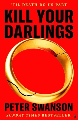 Kill Your Darlings Hardback By Peter Swanson