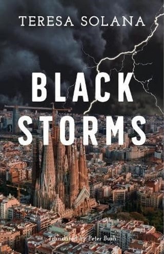 Black Storms: Barcelona Nights 1 Paperback By Teresa Solana