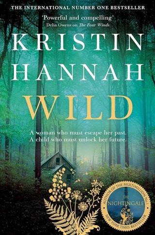 Wild Paperback By Kristin Hannah