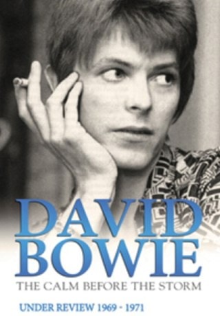 David Bowie: The Calm Before the Storm