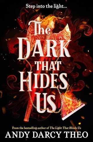 The Dark That Hides Us: Descent into Darkness Book 2 Paperback By Andy Darcy Theo