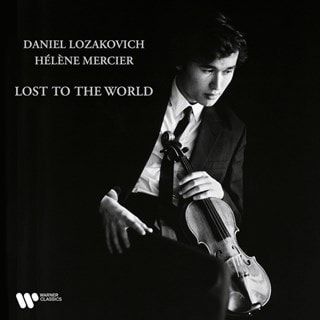 Daniel Lozakovich/Hélène Mercier: Lost to the World
