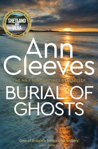 Burial Of Ghosts Paperback By Ann Cleeves