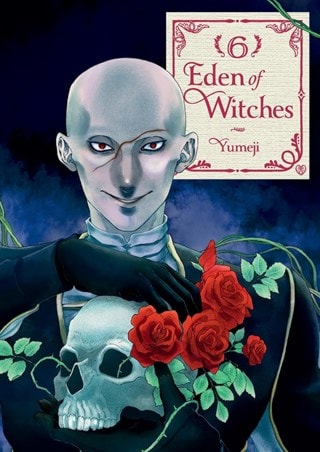Eden Of Witches Vol. 6 Paperback By Yumeji