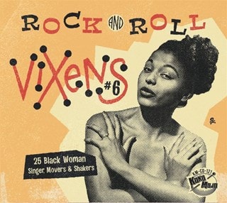 Rock and Roll Vixens: 25 Black Woman Singer, Movers & Shakers - Volume 6