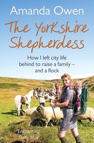 The Yorkshire Shepherdess Paperback By Amanda Owen