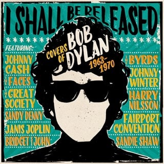 I Shall Be Released: Covers of Bob Dylan 1963-1970