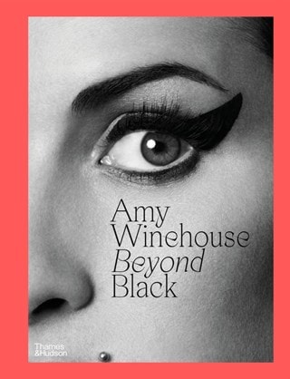 Amy Winehouse: Beyond Black Hardback By Naomi Parry