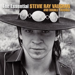 The Essential Stevie Ray Vaughan and Double Trouble