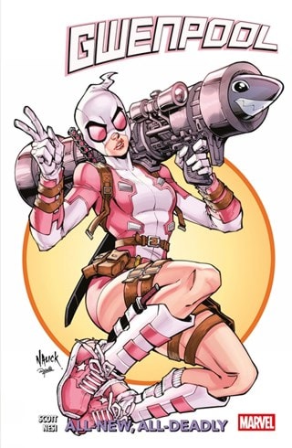 Gwenpool Volume 1: All-New, All-New Deadly Marvel Graphic Novel