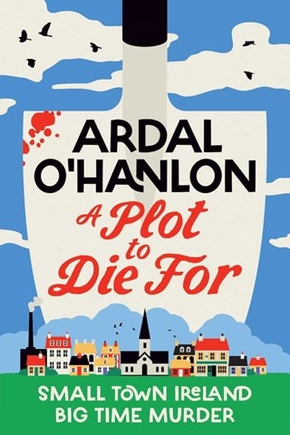 A Plot to Die For Hardback By Ardal O'Hanlon