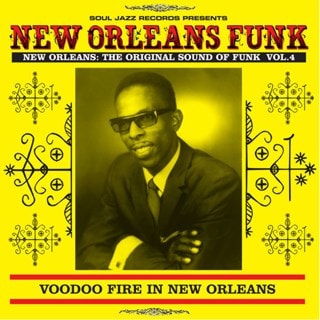 Voodoo Fire in New Orleans: New Orleans Funk: The Original Sound of Funk - Volume 4