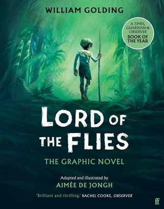 Lord Of The Flies The Graphic Novel Hardback By William Golding & Aimée de Jongh
