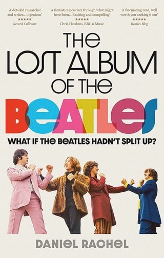 The Lost Album of The Beatles: What if the Beatles hadn't split up?