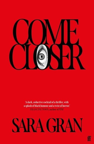 Come Closer Paperback By Sara Gran