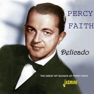 Delicado: The Great Hit Sounds of Percy Faith