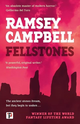 Fellstones Paperback By Ramsey Campbell