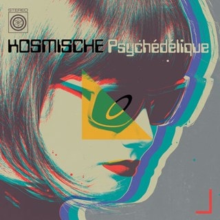 Kosmische Psychédélique: Motorik, Astral and Avant-garde Musik from Deutschland and Beyond