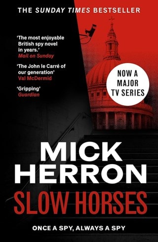 Slow Horses: Slough House Book 1 Paperback By Mick Herron