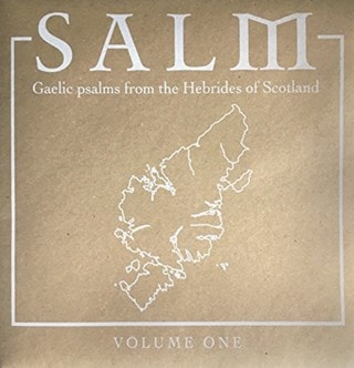 Gaelic Psalms from the Hebrides of Scotland - Volume 1