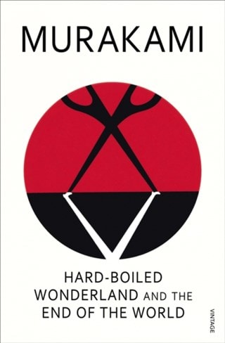 Hard Boiled Wonderland And The End Of The World Paperback By Haruki Murakami