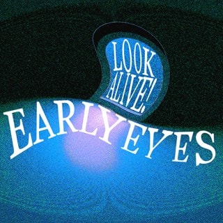 Look Alive!