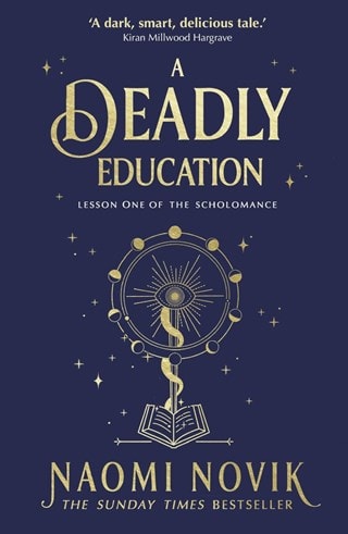 Deadly Education: The Scholomance Book 1 Paperback By Naomi Novik
