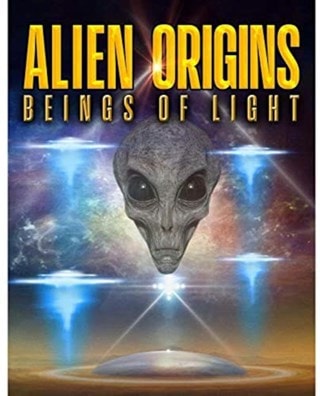 Alien Origins - Beings of Light