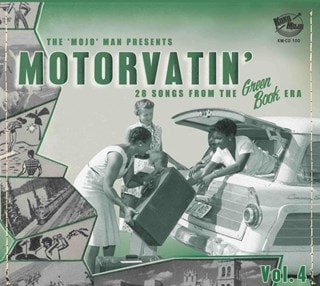 The 'Mojo' Man Presents: Motorvatin': 28 Songs from the Green Book Era - Volume 4