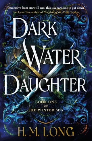 The Dark Water Daughter: The Winter Sea Book 1 Paperback By H M Long