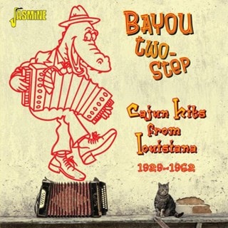 Bayou Two-step: Cajun Hits from Louisiana 1929 - 1962