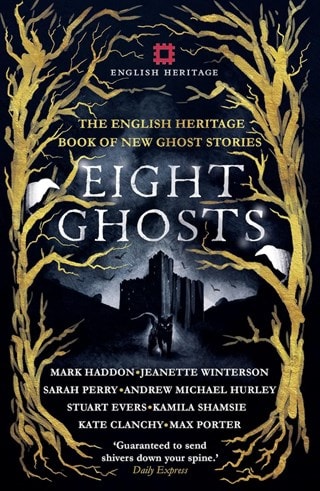 Eight Ghosts: The English Heritage Book Of New Ghost Stories Paperback By Various Authors