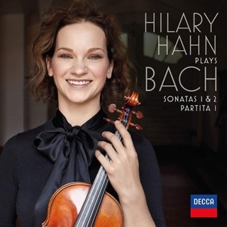 Hilary Hahn Plays Bach: Sonatas 1 & 2/Partita 1