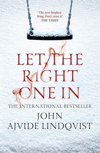Let The Right One In Paperback By John Ajvide Lindqvist