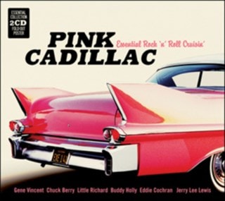 Pink Cadillac: Essential Rock 'N' Roll Cruisin'