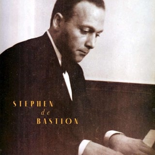 Stephen De Bastion: Songs from the Piano Player of Budapest