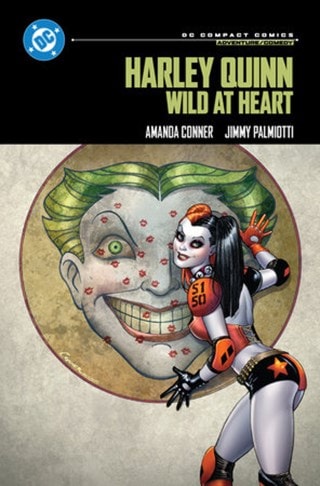 Harley Quinn Wild At Heart DC Compact Comics Graphic Novel
