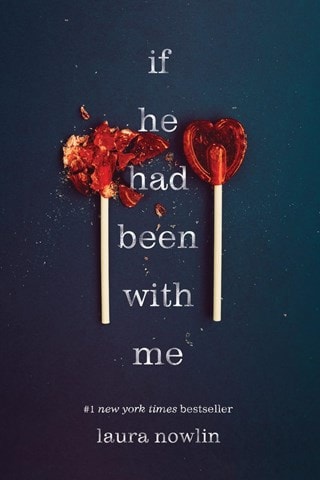 If He Had Been With Me Paperback By Laura Nowlin
