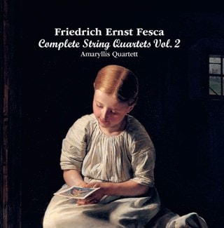 Friedrich Ernst Fesca: Complete String Quartets - Volume 2