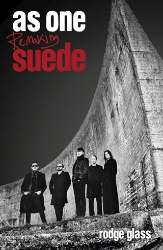 As One: Remaking Suede Limited Signed Hardback By Rodge Glass