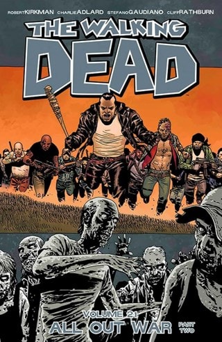The Walking Dead Vol. 21: All Out War Part 2 By Robert Kirkman