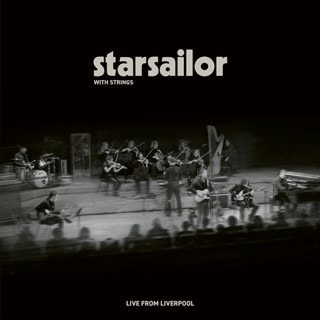 Starsailor With Strings: Live from Liverpool