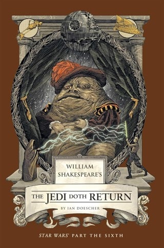 William Shakespeare's The Jedi Doth Return Star Wars Part The Sixth Paperback