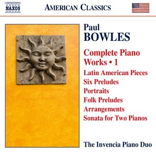 Paul Bowles: Complete Piano Works - Volume 1