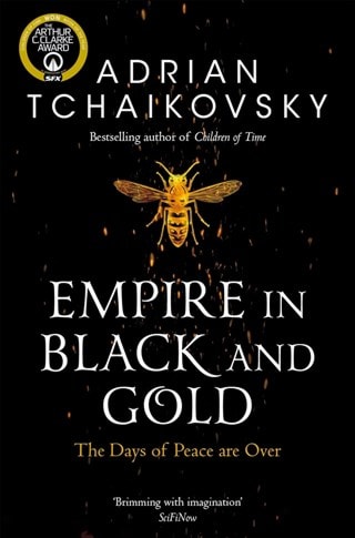 Empire In Black And Gold: Shadows of the Apt Book 1 Paperback By Adrian Tchaikovsky