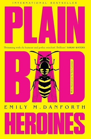 Plain Bad Heroines Paperback By Emily M. Danforth